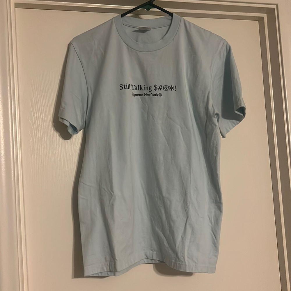 Supreme Still Talking $#@*! Tee